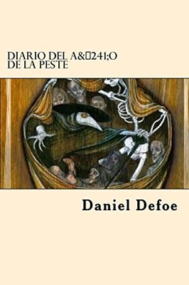 Diario Del Año De La Peste (Spanish Edition)