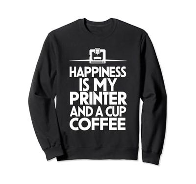 La felicità è la mia stampante 3D e una tazza di caffè Felpa