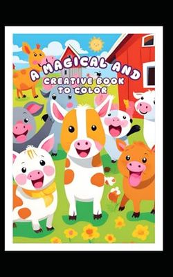 A MAGICAL AND CREATIVE: BOOK TO COLOR