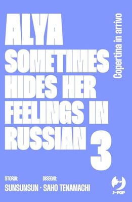 Alya sometimes hides her feelings in Russian (Vol. 3)