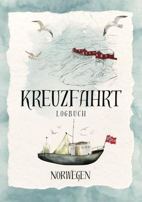 Kreuzfahrt Logbuch Norwegen zum Ausfüllen: Dein Reisetagebuch für eine Norwegen Kreuzfahrt