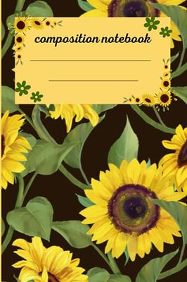 Composition Notebook: Sun-flower Vintage Botanical Illustration | Aesthetic Journal For Girls | Wide Lined/6 x 9 inches, 110 pages.