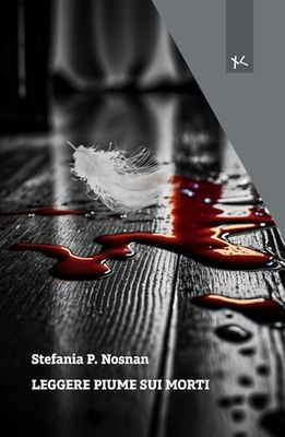 Leggere piume sui morti