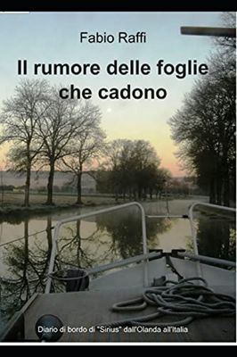 Il rumore delle foglie che cadono: Trasferimento di Sirius dall'Olanda all'Italia