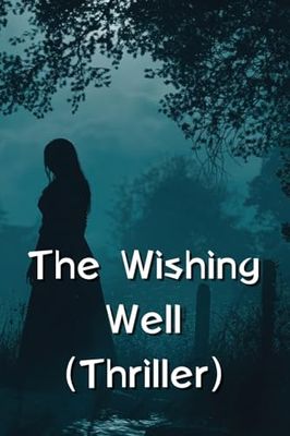 The Wishing Well (Thriller)