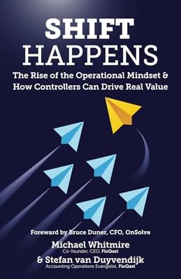Shift Happens: The Rise of the Operational Mindset and How Controllers Can Drive Real Value