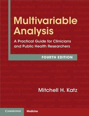 Multivariable Analysis: A Practical Guide for Clinicians and Public Health Researchers