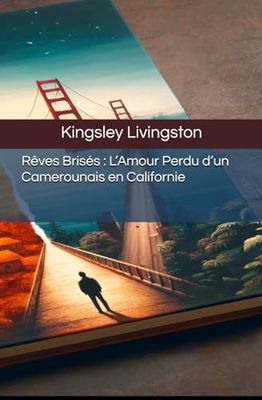 Rêves Brisés : L’Amour Perdu d’un Camerounais en Californie