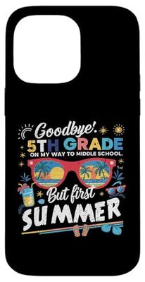 Addio laurea di quinta elementare alla scuola media Hello Summer Custodia per iPhone 14 Pro Max