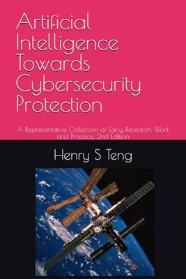 Artificial Intelligence Towards Cybersecurity Protection: A Representative Collection of Early Research Work and Practice