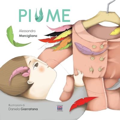 Piume. Ediz. illustrata (Pane nero e luna piena)
