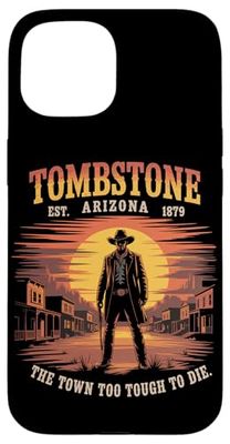 Tombstone Arizona AZ Tombstone Arizona Case for iPhone 15