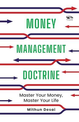 Money Management Doctrine: Master Your Money, Master Your Life