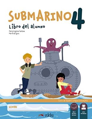 Submarino: Pack: Libro del alumno + Cuaderno + audio descargable (nivel 4) A1+