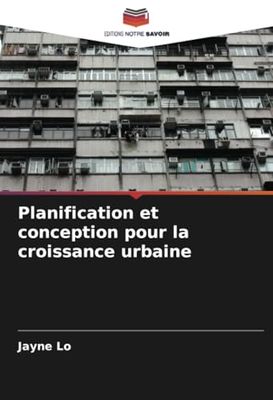 Planification et conception pour la croissance urbaine