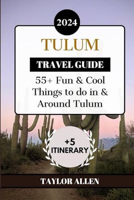 TULUM TRAVEL GUIDE 2024: 55+ Fun and cool Things to Do in and Around Tulum