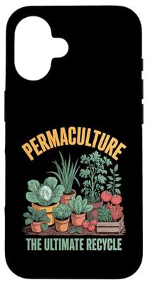 Permaculture The Ultimate Recycle Case for iPhone 16