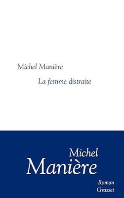 Une femme distraite