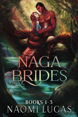 Naga Brides Books 1-3: A Monster Romance