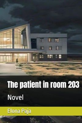 The patient in room 203: Novel