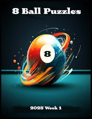 2025 8 Ball Puzzles: Week 1