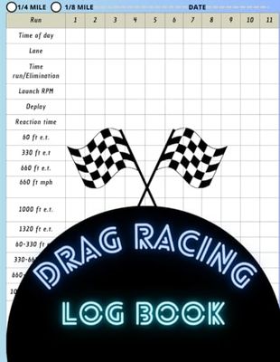 Drag racing log book: Drag racing competition