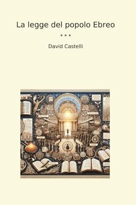 La legge del popolo Ebreo (Classic Books)