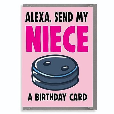 Niece Birthday Card Funny Alexa C647