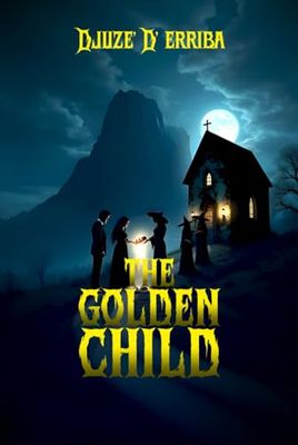 THE GOLDEN CHILD: Book 1