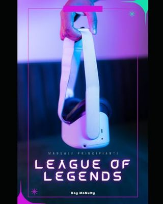 Manuale Principianti League of Legends