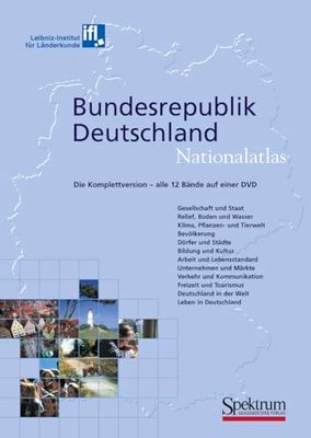 Nationalatlas Bundesrepublik Deutschland: Die Komplettversion