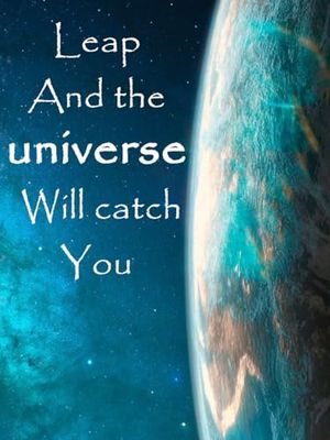 Leap And the universe Will catch You: Notebook for writing