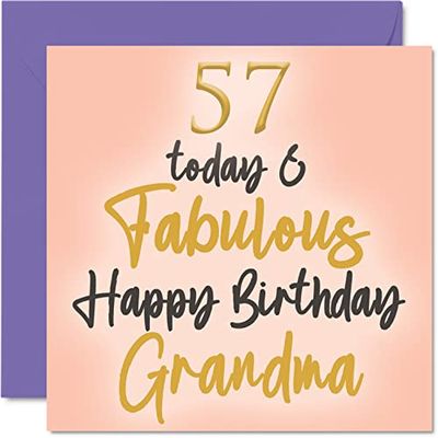 Stuff4 Favolosi biglietti di auguri per il 57° compleanno per la nonna – 57 Today & Fabulous – Biglietto di auguri per nonna da nipote, nonna, regali di compleanno, 145 mm x 145 mm
