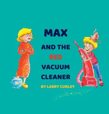 Max and the Red Vacuum Cleaner