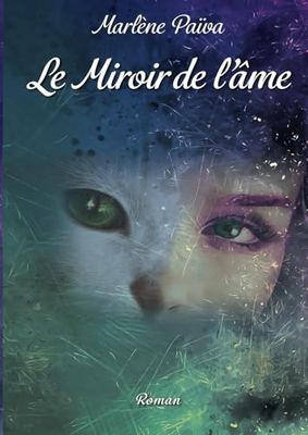 Le miroir de l'âme