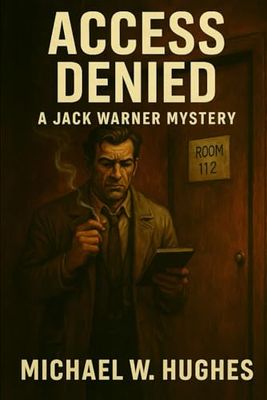 Access Denied: A Jack Warner Mystery