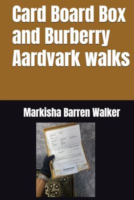 Card Board Box and Burberry Aardvark walks