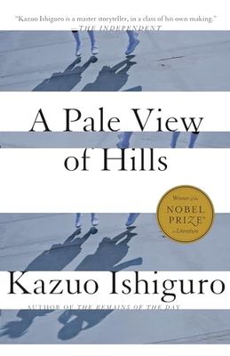 A Pale View of Hills: Kazuo Ishiguro