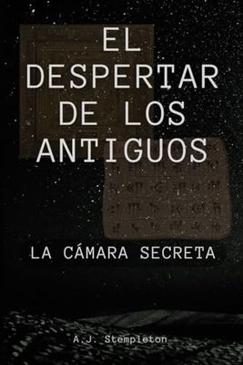 El despertar de los antiguos: La cámara secreta