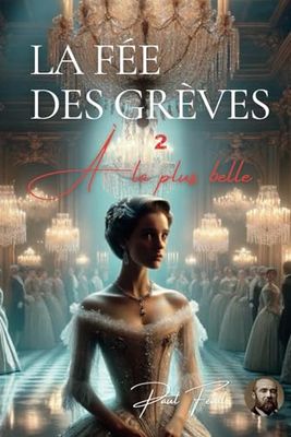 À la Plus Belle (Tome 2 de 3)