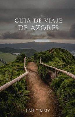 GUÍA DE VIAJE DE AZORES