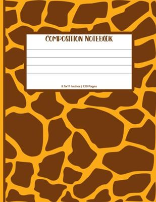 Composition Notebook: Animal Print College Ruled | Giraffe Print Notebook | Animal Print Student Notebook