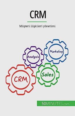 Crm: Müşteri ilişkileri yönetimi