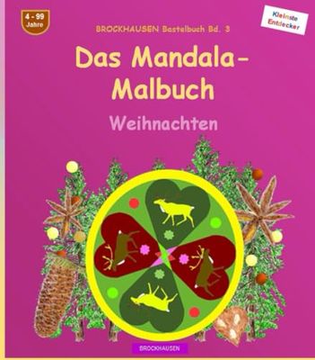 Das grosse Mandala-Malbuch: BROCKHAUSEN Bastelbuch Bd. 3. Weihnachten. Entdecker. 4 - 99 Jahre
