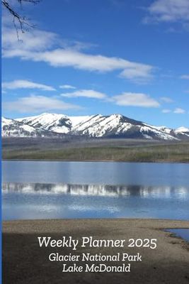 Weekly Planner 2025 Glacier National Park Lake McDonald