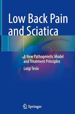 Low Back Pain and Sciatica: A New Pathogenetic Model and Treatment Principles