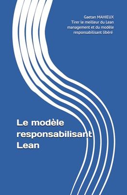 Le modèle responsabilisant Lean