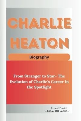 Charlie Heaton: From Stranger to Star- The Evolution of Charlie's Career In the Spotlight