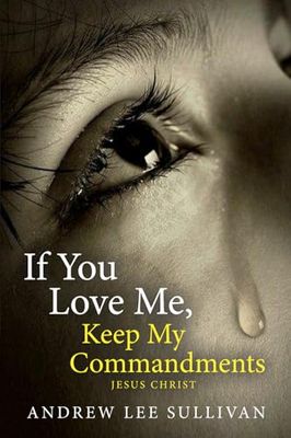 If You Love Me, Keep My Commandments