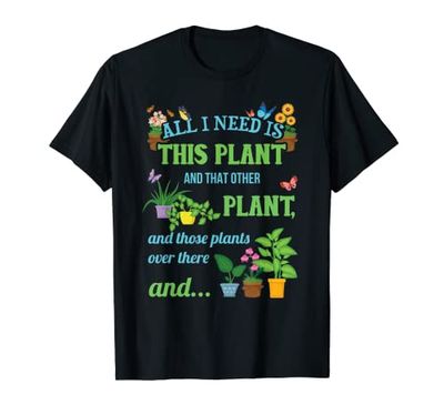 Plant Lover House Plants Gardener Plant Lady Gardening Fan T-Shirt